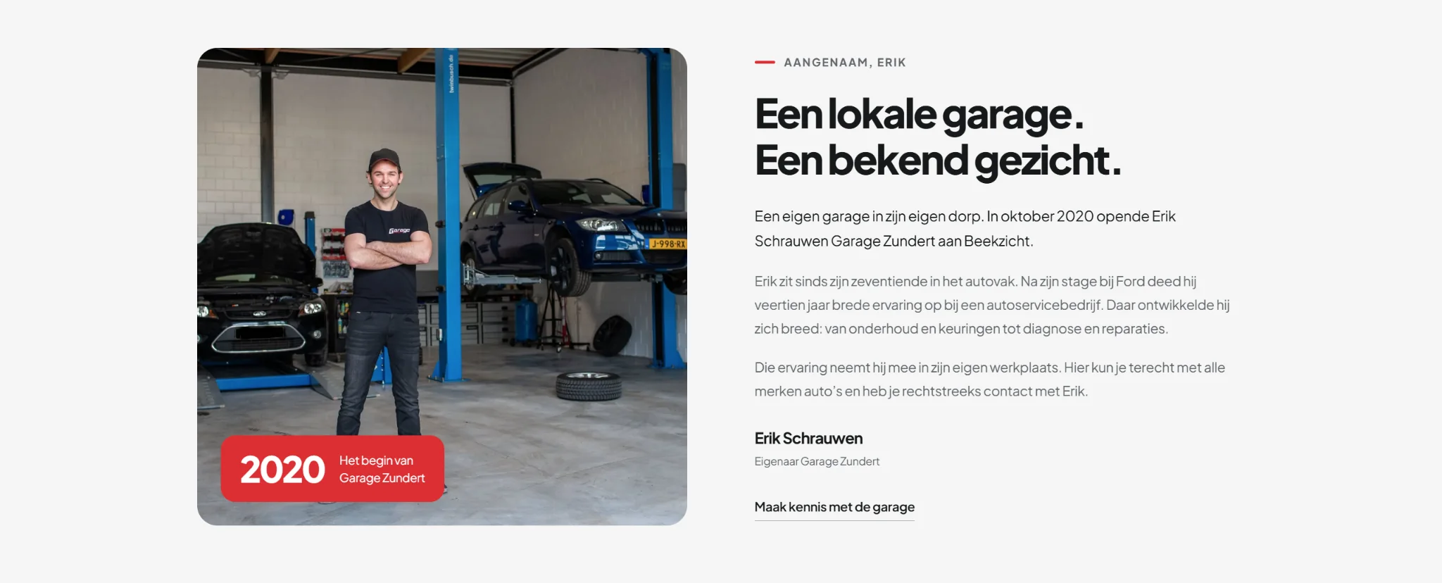 Over Garage Zundert met persoonlijk verhaal van eigenaar Erik Schrauwen